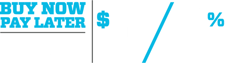 Buy Now. Pay later. 0 Percent Financing